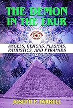 The Demon in the Ekur: Angels, Demons, Plasmas, Patristics, and Pyramids