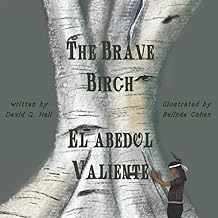 The Brave Birch: El Abedul Valiente