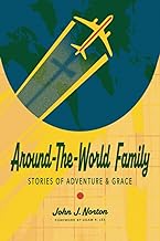 Around-the-world Family: Stories of Adventure & Grace