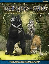 Touching The Wild: A Shadowspawn Bestiary & Rhydan Player's Guide