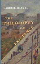 The Philosophy of Existence