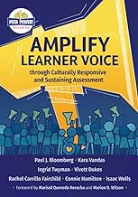Amplify Learner Voice through Culturally Responsive and Sustaining Assessment