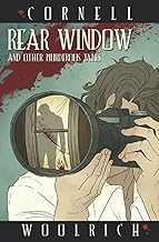 Rear Window and Other Murderous Tales