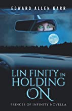 Lin Finity In Holding On