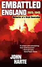 Embattled England: 1925-1945: Memories of a Great Generation