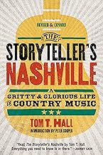 The Storyteller's Nashville: A Gritty & Glorious Life in Country Music