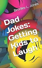 Dad Jokes: Getting Kids to Laugh