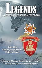 Legends: A Joint Task Force 13 Anthology: 6