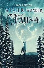 Winter Of Wonder : Fauna (2022 Edition)
