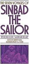 The Seven Voyages of Sinbad the Sailor: A Selection of Stories from Lang's Arabian Nights Entertainments