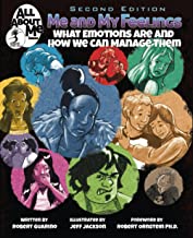 Me and My Feelings: What Emotions Are and How We Can Manage Them (Second Edition): 2