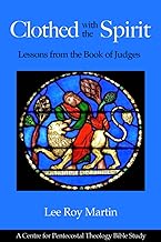 Clothed with the Spirit: Lessons from the Book of Judges