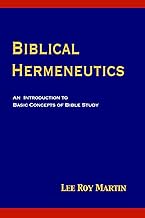 Biblical Hermeneutics: An Introduction to Basic Concepts of Bible Study