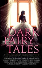 Dark Fairy Tales: A Midnight Dynasty Anthology