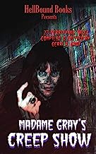 Madame Gray's Creep Show