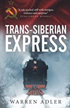 Trans-Siberian Express: A Cold War Thriller