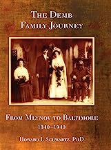 The Demb Family Journey - from Mlynov to Baltimore