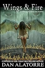 Wings & Fire: A horror anthology with 24 stories from 16 authors