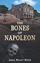 The Bones of Napoleon
