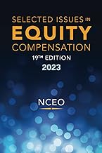 Selected Issues in Equity Compensation, 19th Ed