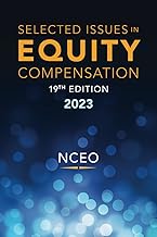 Selected Issues in Equity Compensation, 19th Ed