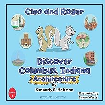 Cleo and Roger Discover Columbus, Indiana - Architecture: 1