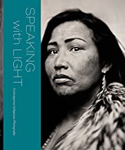 Speaking With Light: Contemporary Indigenous Photography