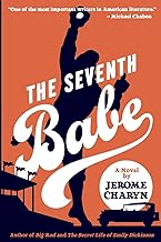 The Seventh Babe: A Novel by Jerome Charyn