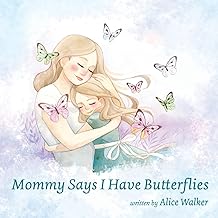 Mommy Says I Have Butterflies