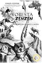 La Foresta Zenzen: Nove storie zen per adulti e ragazzi