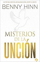 Misterios de la Unción: Tú No Estás Limitado a Tus Propias Habilidades Humanas