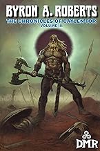 The Chronicles of Caylen-Tor Volume III