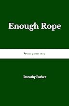 Enough Rope