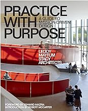 Practice With Purpose: A Guide to Mission-driven Design