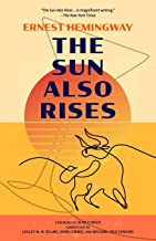 The Sun Also Rises (Warbler Classics Annotated Edition)
