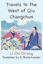 Travels to the West of Qiu Changchun