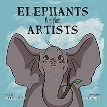 Elephants Are Not Artists