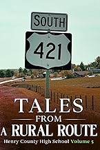Tales From a Rural Route: Henry County High School Volume 5