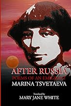 After Russia: Poems by Marina Tsvetaeva