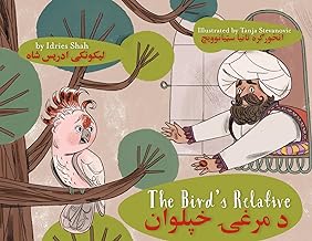 The Bird's Relative: Bilingual English-Pashto Edition