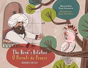 The Bird's Relative / O Parente do Pássaro: Bilingual English-Portuguese Edition / edição bilíngue em inglês-português
