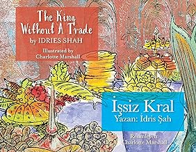 The King without a Trade / İşsiz Kral: Bilingual English-Turkish Edition / İngilizce-Türkçe İki Dilli Baskı