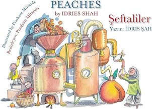 Peaches / Şeftaliler: Bilingual English-Turkish Edition / İngilizce-Türkçe İki Dilli Baskı