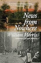 News from Nowhere (Warbler Classics Annotated Edition)