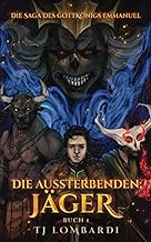 DIE AUSSTERBENDEN: JÄGER: The Dying Breed: Hunters (German Edition)