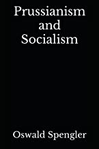 Prussianism and Socialism