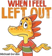 When I Feel Left Out