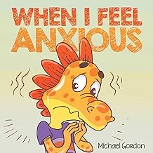 When I Feel Anxious