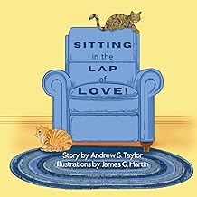 Sitting in the Lap of Love!