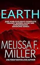 Earth: Jake and Chelsea's Trilogy (Isolated, Imperiled, Entwined) (Books 4-6)